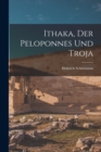 Image for Ithaka, der Peloponnes und Troja