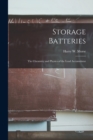 Image for Storage Batteries : The Chemistry and Physics of the Lead Accumulator