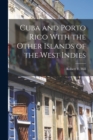 Image for Cuba and Porto Rico With the Other Islands of the West Indies