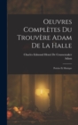 Image for Oeuvres Completes Du Trouvere Adam De La Halle
