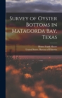 Image for Survey of Oyster Bottoms in Matagorda Bay, Texas