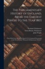 Image for The Parliamentary History of England, From the Earliest Period to the Year 1803