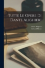 Image for Tutte Le Opere Di Dante Alighieri