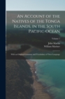 Image for An Account of the Natives of the Tonga Islands, in the South Pacific Ocean