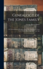 Image for Genealogy of the Jones Family; ... the Descendants of Benajmin Jones who Immigrated From South Wales More Than 250 Years Ago