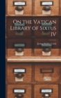 Image for On the Vatican Library of Sixtus IV
