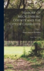 Image for History of Mecklenburg County and the City of Charlotte