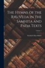 Image for The Hymns of the Rig-Veda in the Samhita and Pada Texts; Volume 1