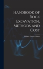 Image for Handbook of Rock Excavation, Methods and Cost