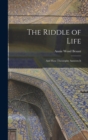 Image for The Riddle of Life : And how Theosophy Answers It