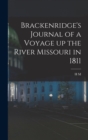 Image for Brackenridge&#39;s Journal of a Voyage up the River Missouri in 1811