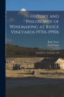 Image for History and Philosophy of Winemaking at Ridge Vineyards 1970s-1990s : Oral History Transcript / 199