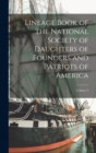 Image for Lineage Book of the National Society of Daughters of Founders and Patriots of America; Volume 9
