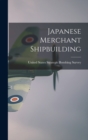 Image for Japanese Merchant Shipbuilding