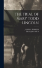 Image for The Trial of Mary Todd Lincoln