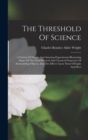 Image for The Threshold Of Science