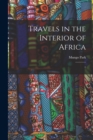 Image for Travels in the Interior of Africa : 1