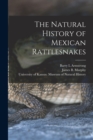 Image for The Natural History of Mexican Rattlesnakes