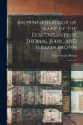 Image for Brown Genealogy of Many of the Descendants of Thomas, John, and Eleazer Brown : 2