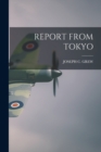 Image for Report from Tokyo