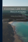 Image for Customs Law And Regulations : (with Notes And References)