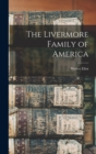 Image for The Livermore Family of America