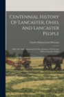 Image for Centennial History Of Lancaster, Ohio, And Lancaster People
