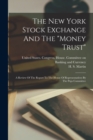 Image for The New York Stock Exchange And The &quot;money Trust&quot;