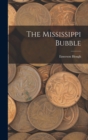 Image for The Mississippi Bubble