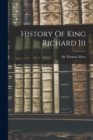 Image for History Of King Richard Iii