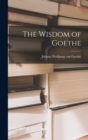Image for The Wisdom of Goethe