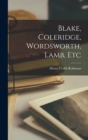 Image for Blake, Coleridge, Wordsworth, Lamb, Etc