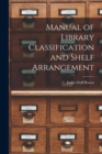 Image for Manual of Library Classification and Shelf Arrangement
