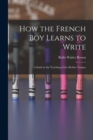 Image for How the French Boy Learns to Write