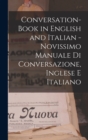 Image for Conversation-book in English and Italian - Novissimo manuale di conversazione, Inglese e Italiano