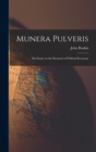 Image for Munera Pulveris; six Essays on the Elements of Political Economy