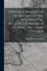 Image for Personal Narrative of Travels to the Equinoctial Regions of America, During the Years 1799-1804