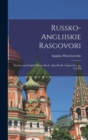 Image for Russko-angliiskie Rasgovori : Russian and English Phrase Book: Specifically Adapted for the use Of