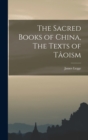 Image for The Sacred Books of China, The Texts of Taoism