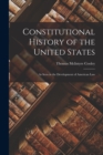 Image for Constitutional History of the United States : As Seen in the Development of American Law