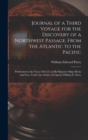 Image for Journal of a Third Voyage for the Discovery of a Northwest Passage, From the Atlantic to the Pacific : Performed in the Years 1824-25, in His Majesty&#39;s Ships Hecla and Fury, Under the Orders of Captai
