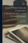 Image for Elegy Written in Country Churchyard and Other Poems