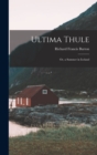 Image for Ultima Thule : Or, a Summer in Iceland