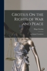 Image for Grotius On the Rights of War and Peace : An Abriged Translation