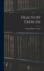 Image for Health by Exercise