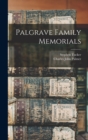 Image for Palgrave Family Memorials