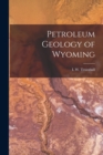 Image for Petroleum Geology of Wyoming