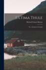 Image for Ultima Thule : Or, a Summer in Iceland