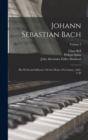 Image for Johann Sebastian Bach : His Work and Influence On the Music of Germany, 1685-1750; Volume 2