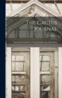 Image for The Cactus Journal : Devoted Exclusively to Cacti and Other Succulent Plants; Volume 2